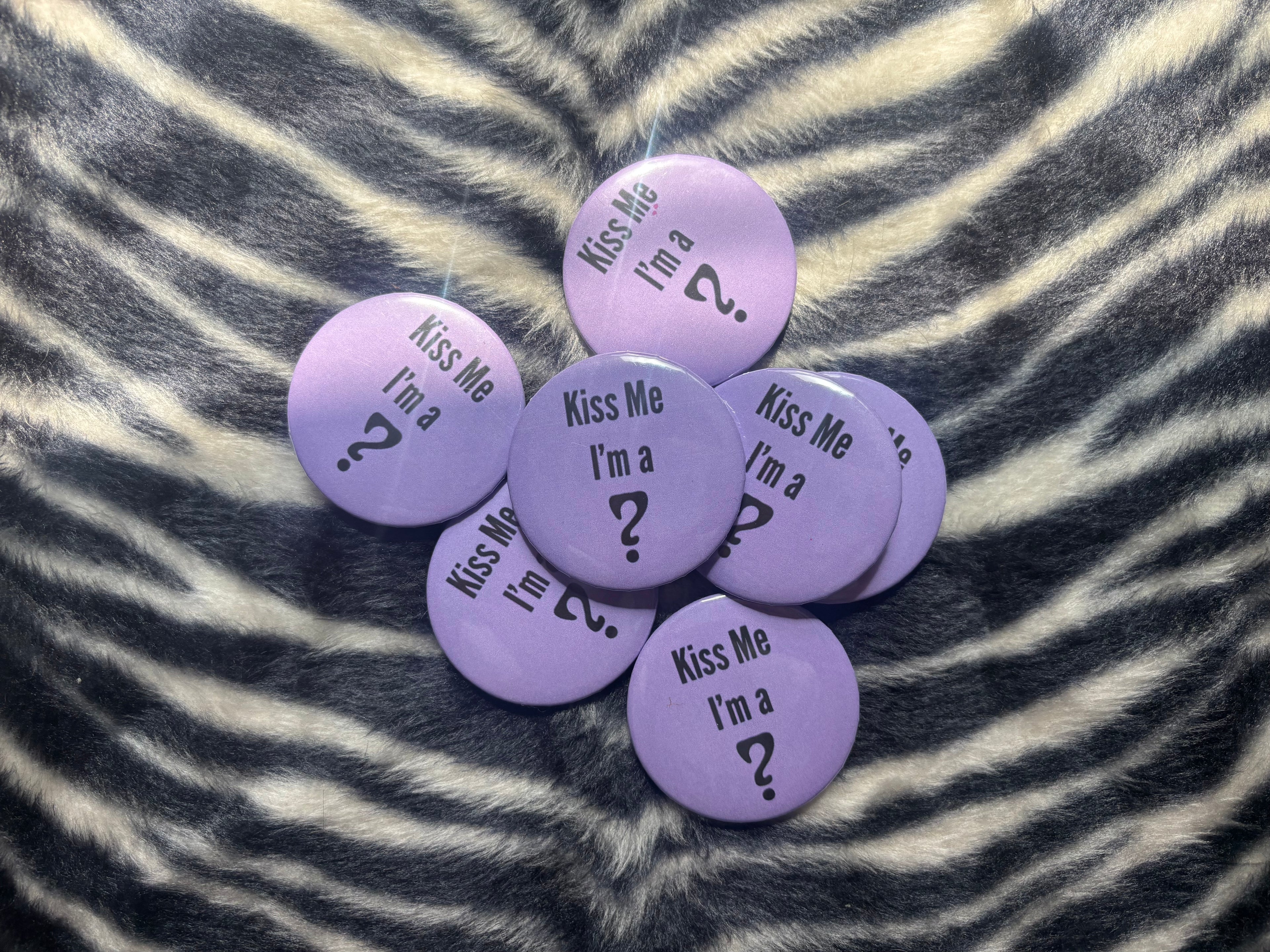 Kiss Me I’m a ? Pin