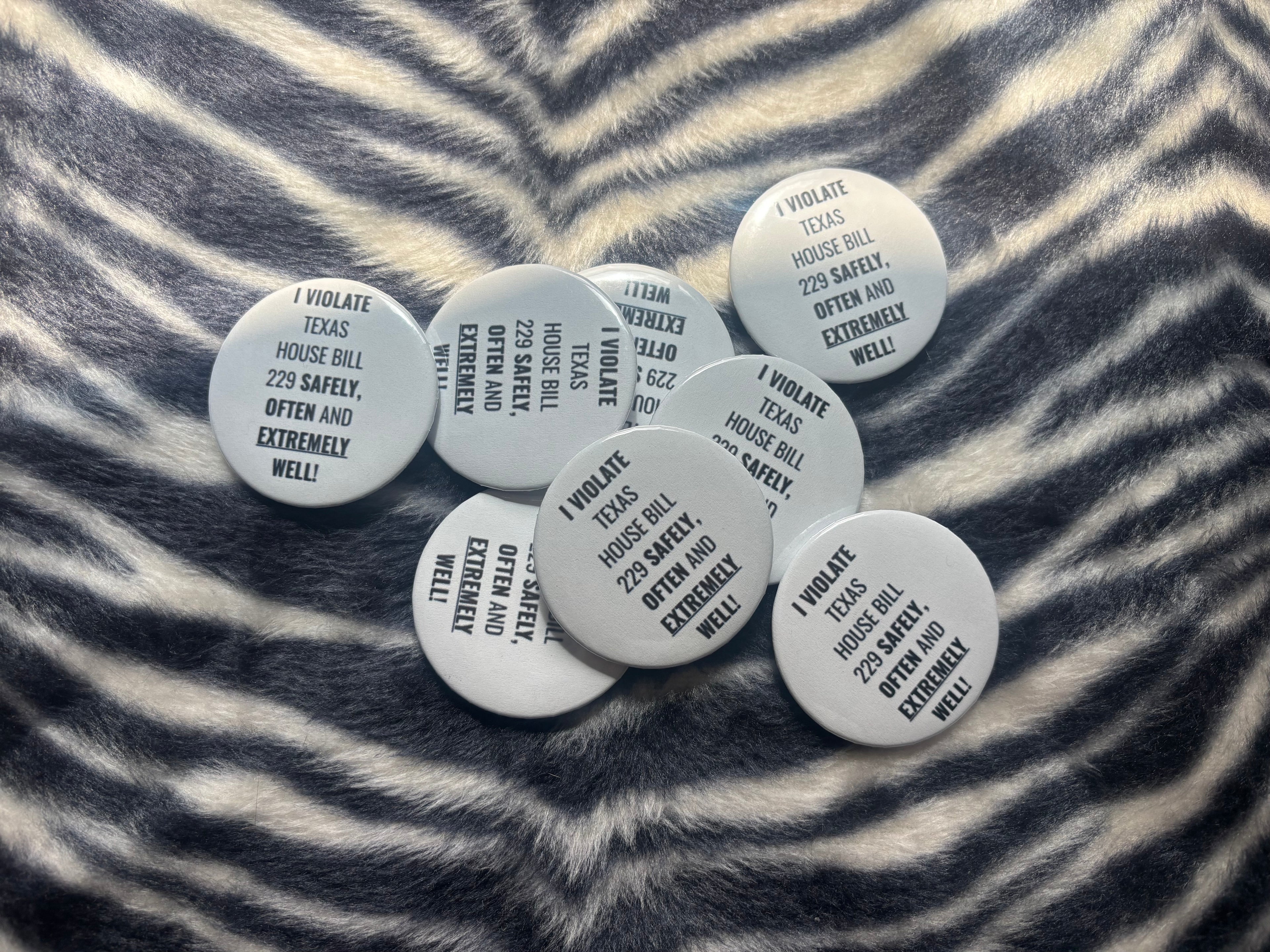 I Violate Texas Bill 229 Pin