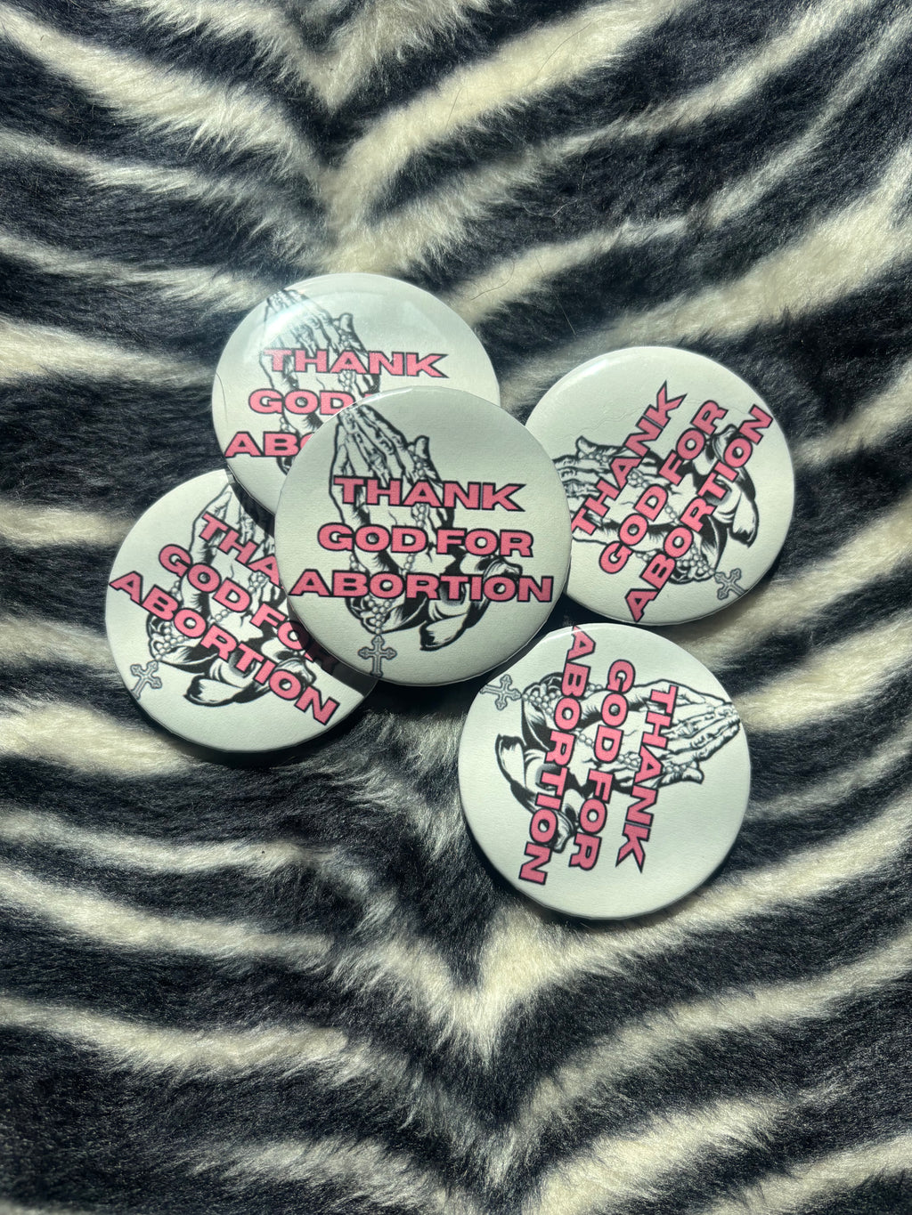 Thank God for Abortion Pin